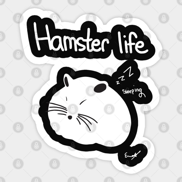 Hamster Life T-shirts Sticker by HECNordic